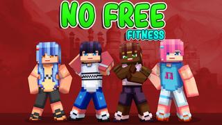 Thumbnail of the Minecraft Bedrock Marketplace product No Free Fitness created by Dark Lab Creations.