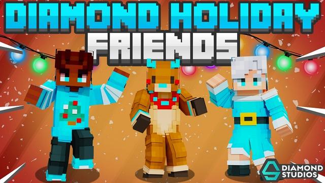 Thumbnail of the Minecraft Bedrock Marketplace product Diamond Holiday Friends created by Diamond Studios.