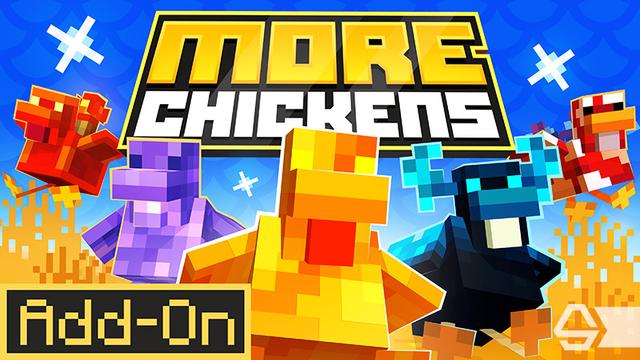 Thumbnail of the Minecraft Bedrock Marketplace product More Chickens created by Diamond Studios.