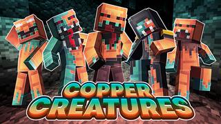 Thumbnail of the Minecraft Bedrock Marketplace product Copper Creatures created by Dig Down Studios.