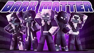 Thumbnail of the Minecraft Bedrock Marketplace product Dark Matter created by Dig Down Studios.