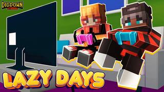 Thumbnail of the Minecraft Bedrock Marketplace product Lazy Days created by Dig Down Studios.