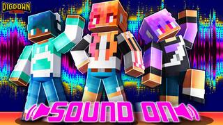 Thumbnail of the Minecraft Bedrock Marketplace product Sound On created by Dig Down Studios.