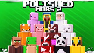 Thumbnail of the Minecraft Bedrock Marketplace product Polished Mobs 2 created by DigiPort.