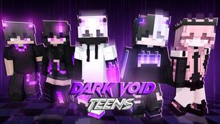 Thumbnail of the Minecraft Bedrock Marketplace product Dark Void Teens created by DogHouse.