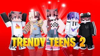 Thumbnail of the Minecraft Bedrock Marketplace product Trendy Teens 2 created by DogHouse.