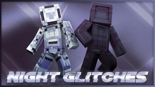 Thumbnail of the Minecraft Bedrock Marketplace product Night Glitches created by Eescal Studios.