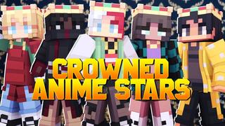 Thumbnail of the Minecraft Bedrock Marketplace product Crowned Anime Stars created by Fall Studios.