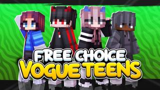 Thumbnail of the Minecraft Bedrock Marketplace product Free Choice Vogue Teens created by Fall Studios.