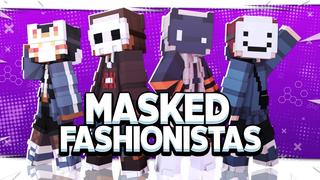 Thumbnail of the Minecraft Bedrock Marketplace product Masked Fashionistas created by Fall Studios.