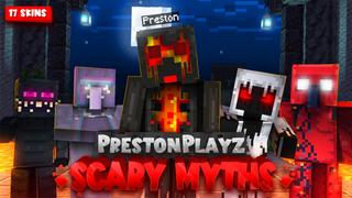 Thumbnail of the Minecraft Bedrock Marketplace product PrestonPlayz Scary Myths created by FireGames.