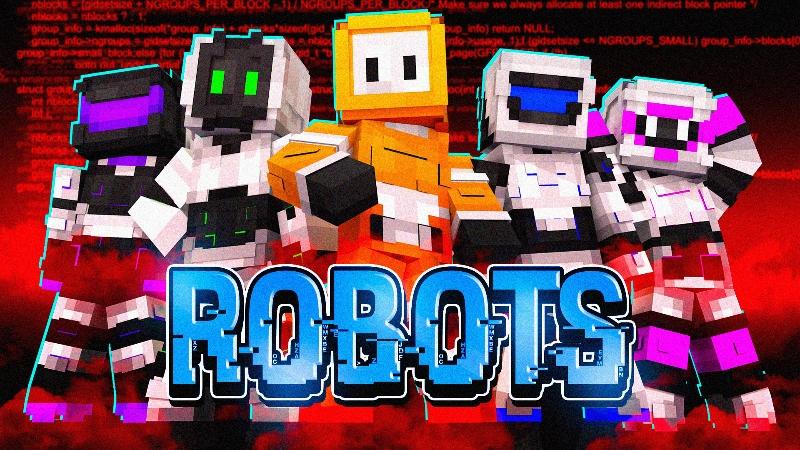 Robots by FireGames | CHUNK - Minecraft Bedrock Marketplace Explorer
