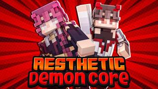 Thumbnail of the Minecraft Bedrock Marketplace product Aesthetic Demon Core created by FTB.