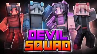 Thumbnail of the Minecraft Bedrock Marketplace product Devil Squad created by FTB.