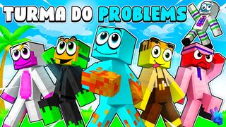 Thumbnail of the Minecraft Bedrock Marketplace product Turma Do Problems created by Gamefam.