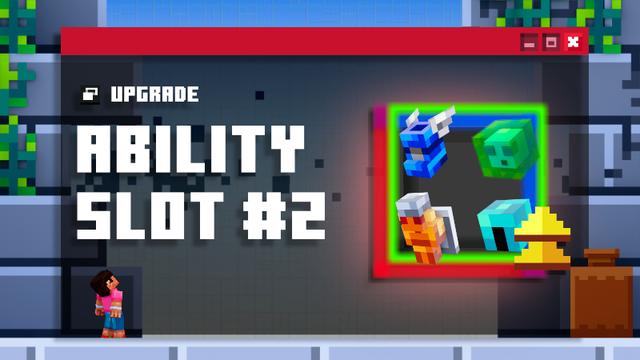 Thumbnail of the Minecraft Bedrock Marketplace product Ability Slot #2 created by Gamemode One.