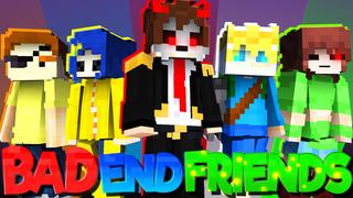 Thumbnail of the Minecraft Bedrock Marketplace product Bad End Friends created by Gearblocks.