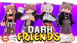 Thumbnail of the Minecraft Bedrock Marketplace product Dark Friends created by Gearblocks.