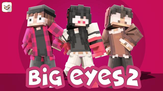 Thumbnail of the Minecraft Bedrock Marketplace product Big Eyes 2 created by Giggle Block Studios.