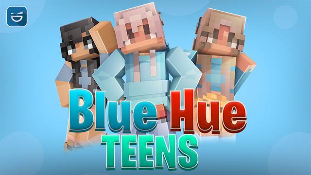 Thumbnail of the Minecraft Bedrock Marketplace product Blue Hue Teens created by Giggle Block Studios.
