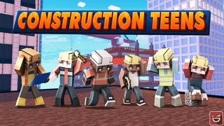 Thumbnail of the Minecraft Bedrock Marketplace product Construction Teens created by Giggle Block Studios.