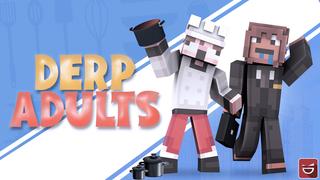 Thumbnail of the Minecraft Bedrock Marketplace product Derpy Adults created by Giggle Block Studios.