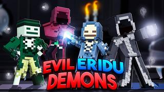 Thumbnail of the Minecraft Bedrock Marketplace product Evil Eridu Demons created by Giggle Block Studios.