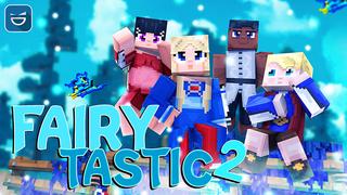 Thumbnail of the Minecraft Bedrock Marketplace product Fairytastic 2 created by Giggle Block Studios.