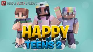 Thumbnail of the Minecraft Bedrock Marketplace product Happy Teens 2 created by Giggle Block Studios.