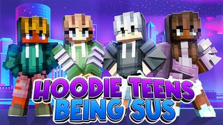 Thumbnail of the Minecraft Bedrock Marketplace product Hoodie Teens Being SUS created by Giggle Block Studios.