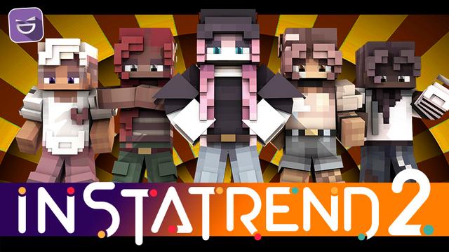 Thumbnail of the Minecraft Bedrock Marketplace product Instatrend 2 created by Giggle Block Studios.