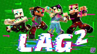 Thumbnail of the Minecraft Bedrock Marketplace product Lag 2 created by Giggle Block Studios.