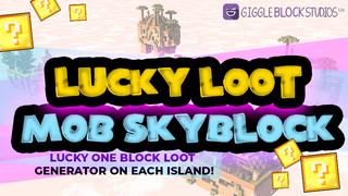 Thumbnail of the Minecraft Bedrock Marketplace product Lucky Loot Mob Skyblock created by Giggle Block Studios.