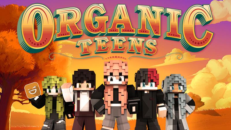 Organic Teens by Giggle Block Studios | CHUNK - Minecraft Bedrock ...