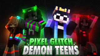 Thumbnail of the Minecraft Bedrock Marketplace product Pixel Glitch Demon Teens created by Giggle Block Studios.