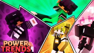Thumbnail of the Minecraft Bedrock Marketplace product Power Trends created by Giggle Block Studios.