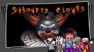 Thumbnail of the Minecraft Bedrock Marketplace product Shrouded Clowns created by Giggle Block Studios.