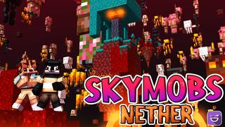 Thumbnail of the Minecraft Bedrock Marketplace product Sky Mobs Nether Edition created by Giggle Block Studios.