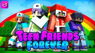 Thumbnail of the Minecraft Bedrock Marketplace product Teen Friends Forever created by Giggle Block Studios.