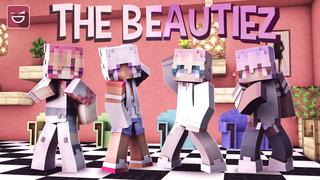 Thumbnail of the Minecraft Bedrock Marketplace product The Beautiez created by Giggle Block Studios.