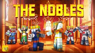 Thumbnail of the Minecraft Bedrock Marketplace product The Nobles created by Giggle Block Studios.