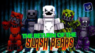 Thumbnail of the Minecraft Bedrock Marketplace product The Return of the Slash Bears created by Giggle Block Studios.