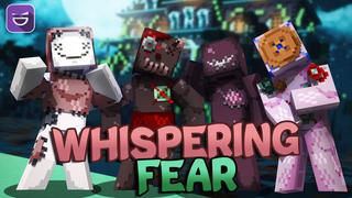 Thumbnail of the Minecraft Bedrock Marketplace product Whispering Fear created by Giggle Block Studios.