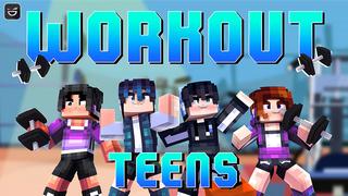 Thumbnail of the Minecraft Bedrock Marketplace product Workout Teens created by Giggle Block Studios.