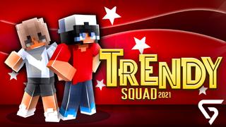 Thumbnail of the Minecraft Bedrock Marketplace product Trendy Squad 2021 created by Glorious Studios.