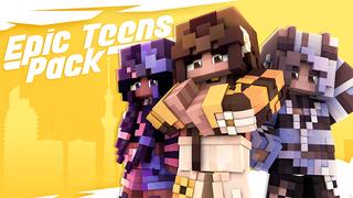 Thumbnail of the Minecraft Bedrock Marketplace product Epic Teens Pack created by Glowfischdesigns.