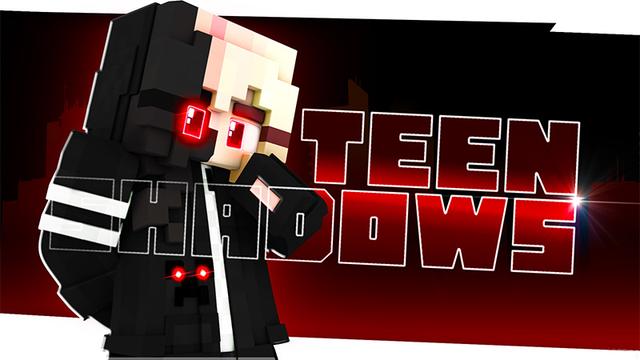 Thumbnail of the Minecraft Bedrock Marketplace product Teen Shadows created by Glowfischdesigns.