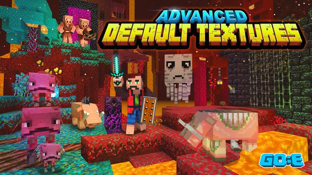 Thumbnail of the Minecraft Bedrock Marketplace product Advanced Default Textures created by GoE-Craft.