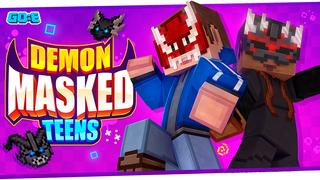 Thumbnail of the Minecraft Bedrock Marketplace product Demon Masked Teens created by GoE-Craft.