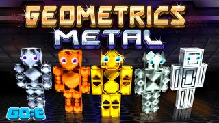 Thumbnail of the Minecraft Bedrock Marketplace product Geometrics - Metal created by GoE-Craft.